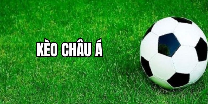 Định nghĩa về kèo cược Châu Á