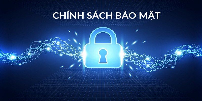 Chính sách bảo mật về thu thập tông tin người dùng