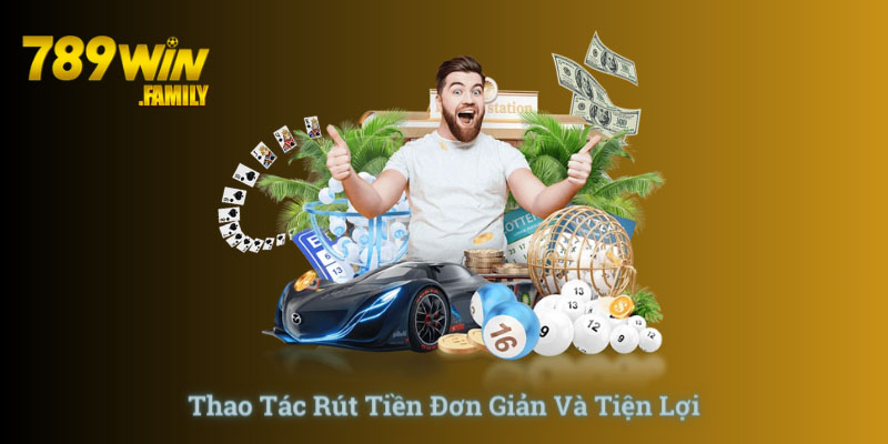 Thao tác rút tiền tại đây rất đơn giản và tiện lợi cho mọi thành viên